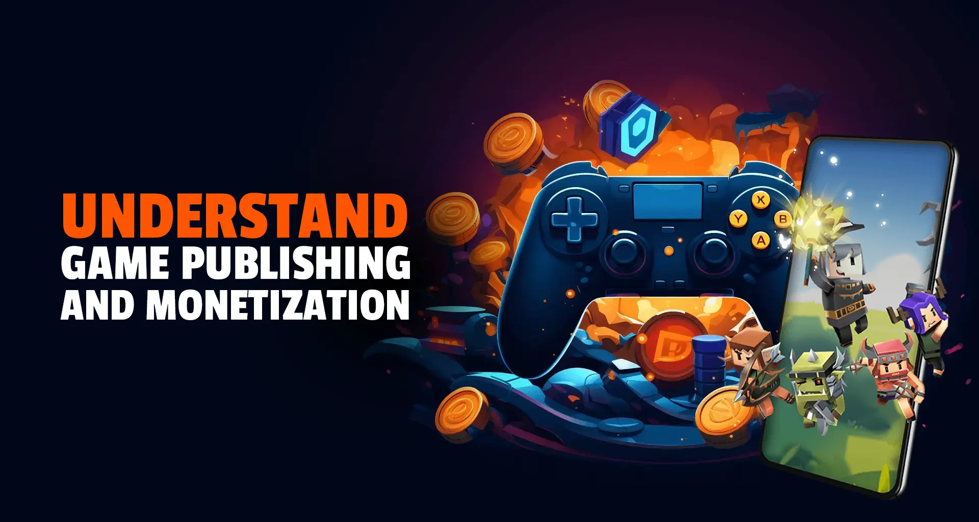 Understand Game Publishing and Monetization