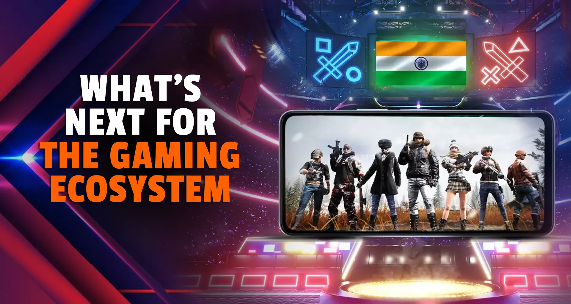 Next For Indian Gaming Ecosystem
