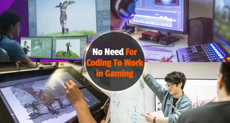 No Need For Coding To Work in Gaming