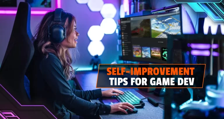 Self-Improvement Tips for Game Dev